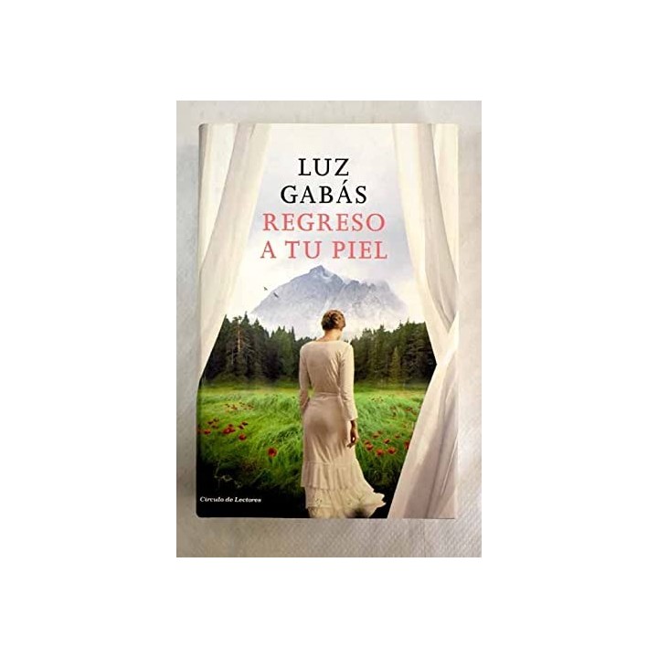Regreso a tu piel - Luz Gabas